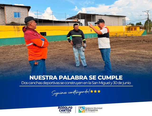 Inician construcción de canchas deportivas en San Miguel y 30 de Junio