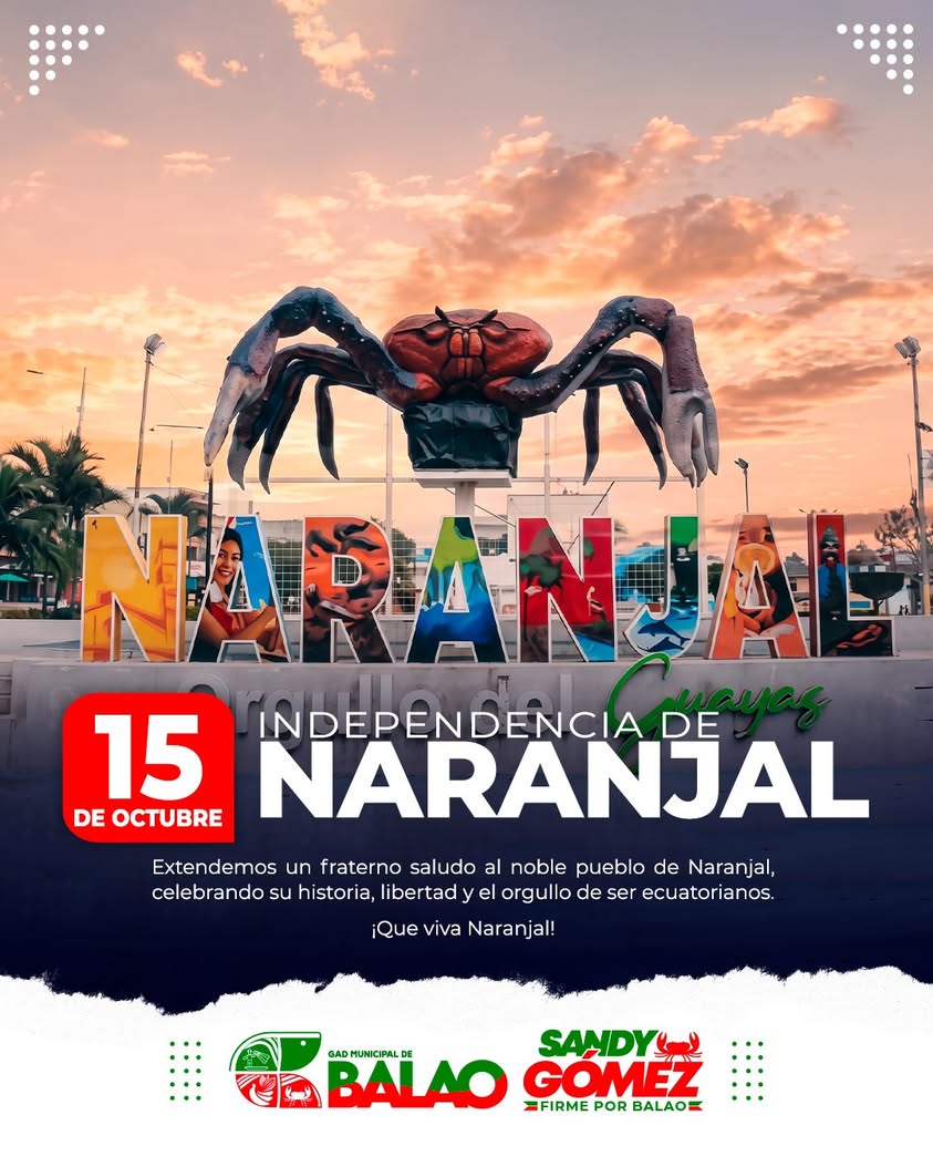 Balao envía saludo a Naranjal por sus fiestas de independencia