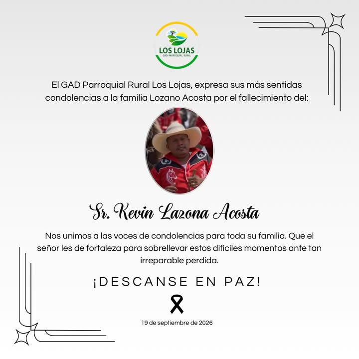 GAD Los Lojas emite condolencias por el fallecimiento de Kevin Lozano Acosta