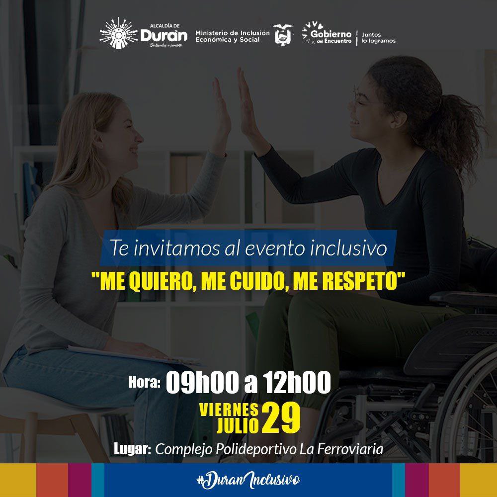 Alcaldía de Durán y MIES convocan al evento inclusivo 'Me Quiero, Me Cuido' en La Ferroviaria