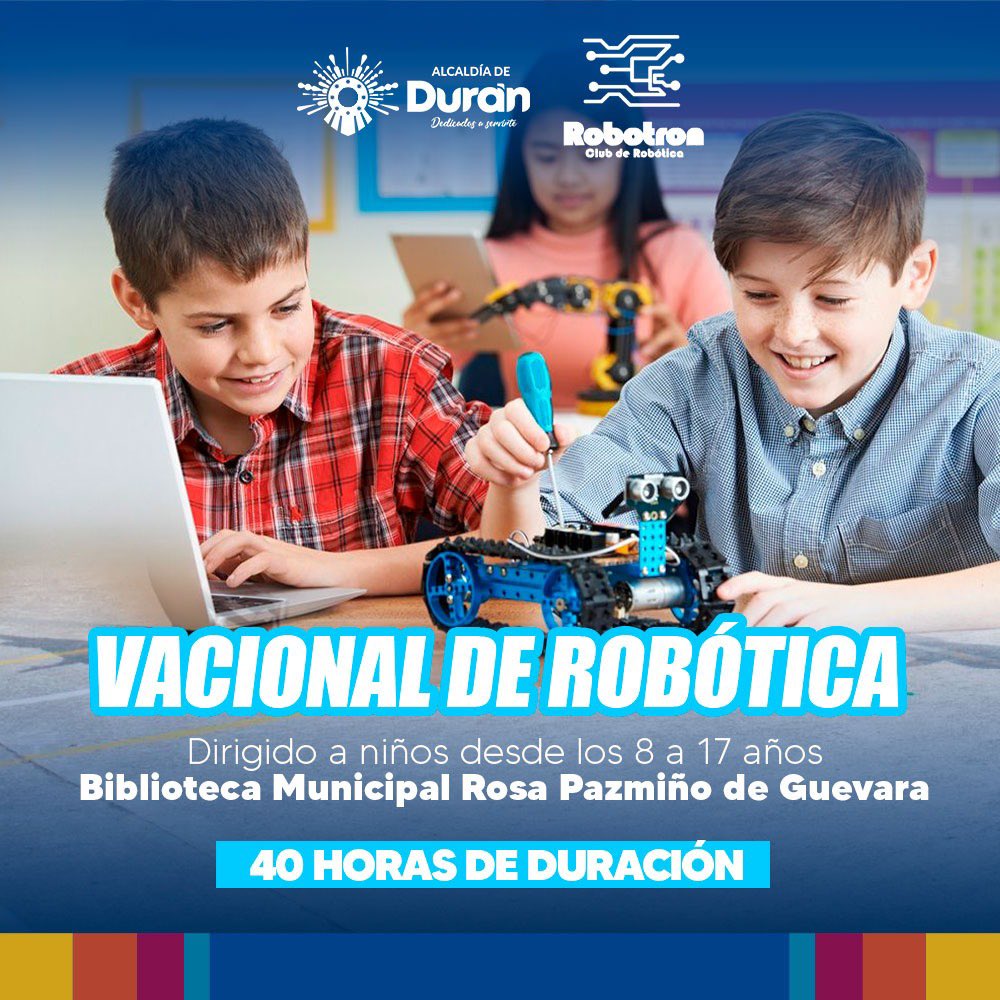 Durán abre inscripciones para cursos vacacionales de robótica gratuitos