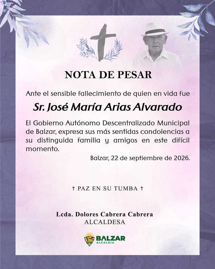 GAD Balzar emite nota de condolencia por el fallecimiento del Sr. José María Arias Alvarado Paz