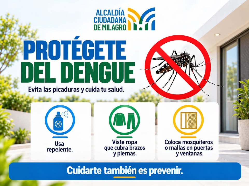 Consejos del municipio de Milagro para prevenir picaduras y dengue