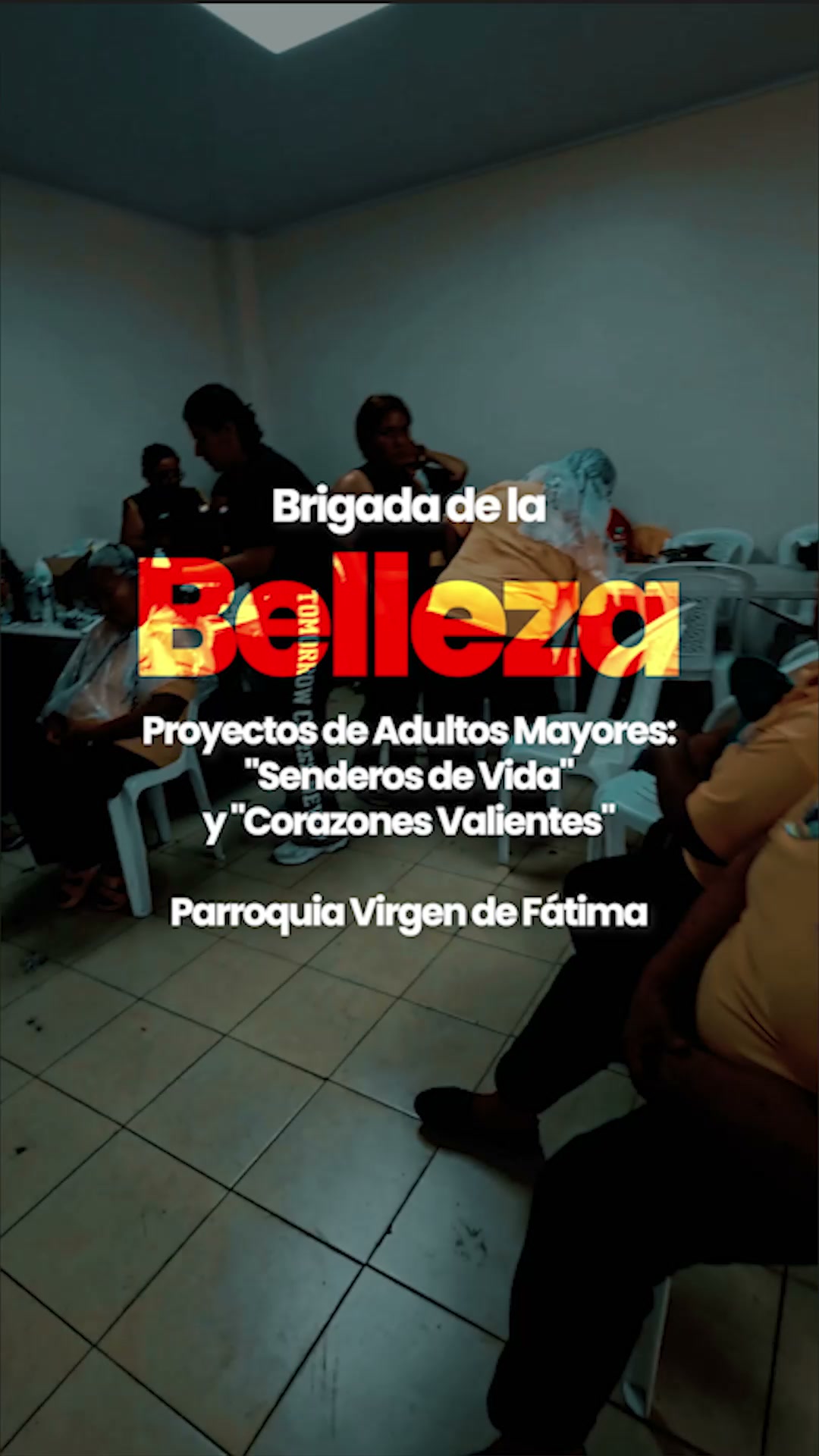 Brigada de la Belleza llega a los adultos mayores de Virgen de Fátima